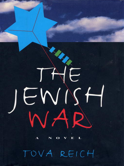 Title details for The Jewish War by Tova Reich - Available